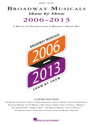 Book cover for Broadway Musicals Show by Show 2006-2013