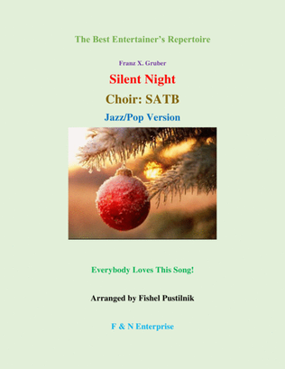 "Silent Night" for Choir: SATB (Jazz/Pop Version)