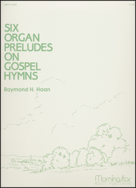 Six Organ Preludes on Gospel Hymns image number null
