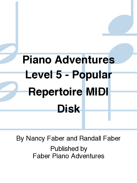 Piano Adventures Level 5 - Popular Repertoire MIDI Disk