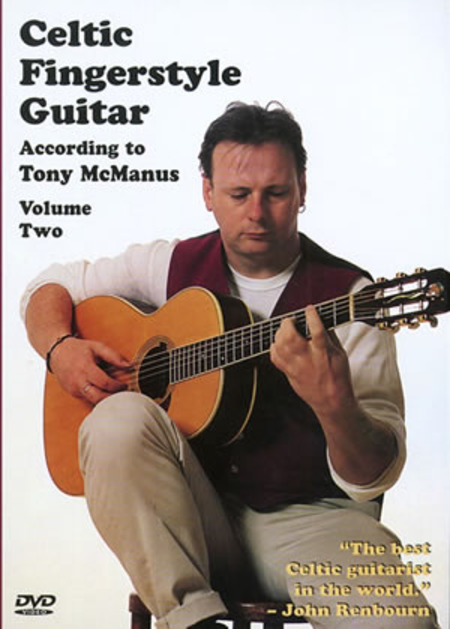 Celtic Fingerstyle Guitar According to Tony McManus, Volume 2 - DVD