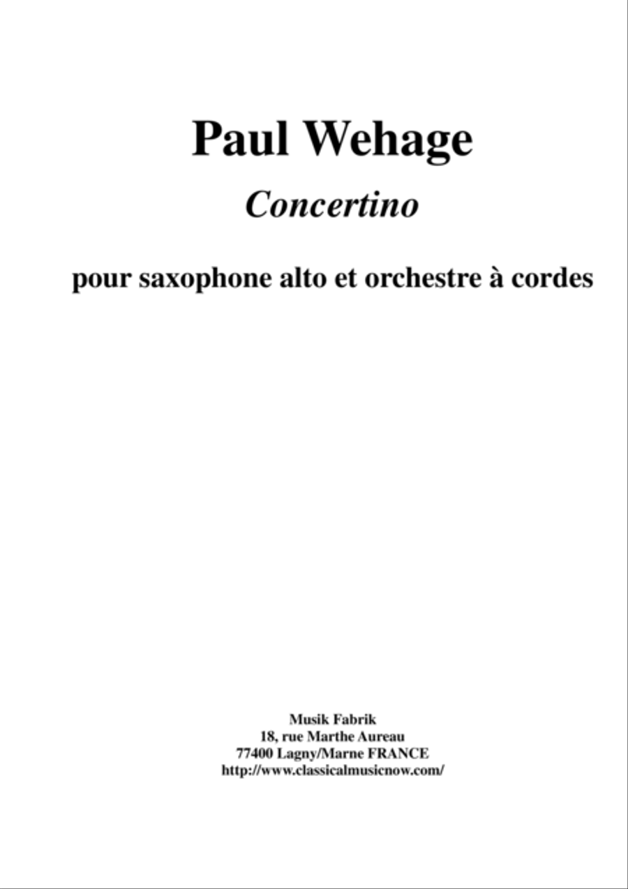 Paul Wehage : Concertino for alto saxophone and string orchestra: score and solo part String Orchestra scores gallery preview page 1