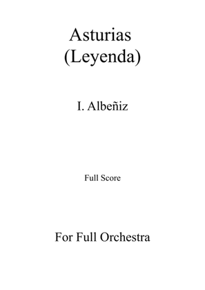 Book cover for Asturias (Leyenda) - I. Albeñiz - For Full Orchestra (Full Score)