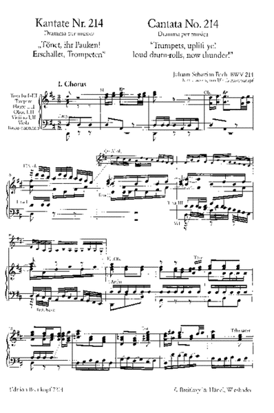 Cantata BWV 214 "Trumpets, uplift ye! loud drum-rolls, now thunder!"