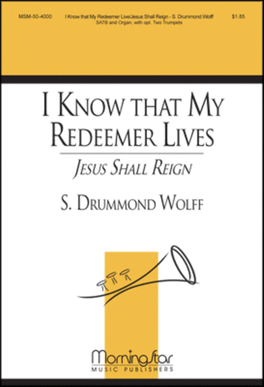 I Know That My Redeemer Lives (Jesus Shall Reign) 4-Part scores gallery preview page 1