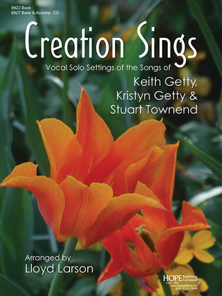 Book cover for Creation Sings: Vocal Solo Settings of the Songs of Keith Getty