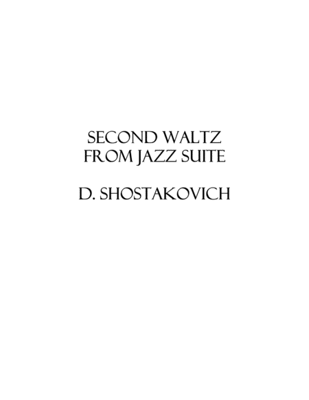 From Suite No 2 for Jazz Orchestra Second Waltz - Quartet image number null