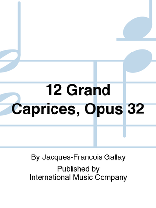 Book cover for 12 Grand Caprices, Opus 32