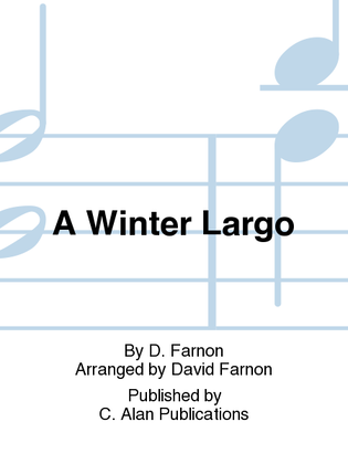 A Winter Largo