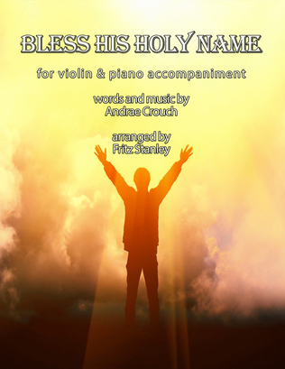 Book cover for Bless His Holy Name