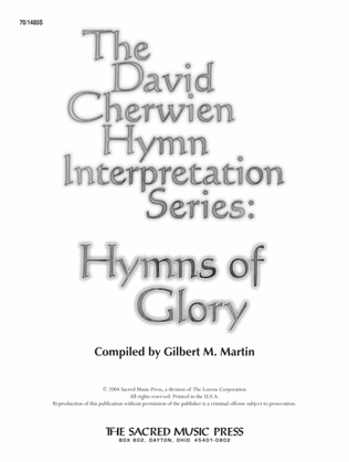 The David Cherwien Hymn Interpretation Series: Hymns of Glory