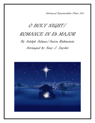 O Holy Night/Romance in Eb Major, piano solo