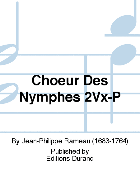 Choeur Des Nymphes 2Vx-P