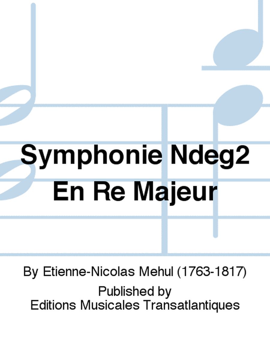 Symphonie No.2 En Re Majeur