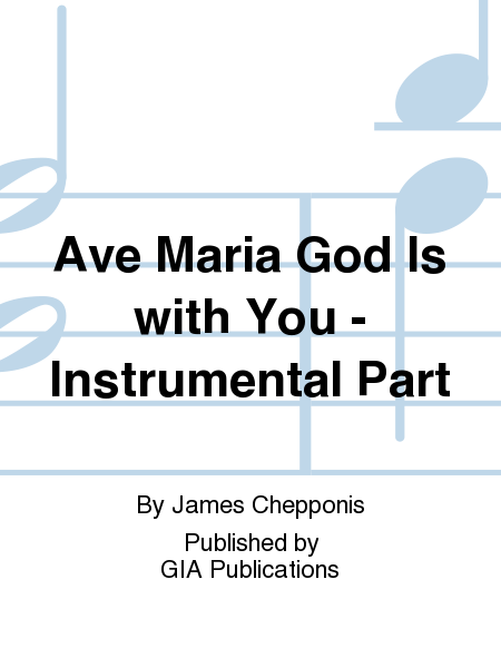 Ave Maria God Is With You - Instrumental Part