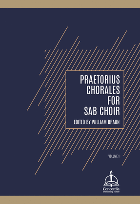 Praetorius Chorales for SAB Choir, Volume 1