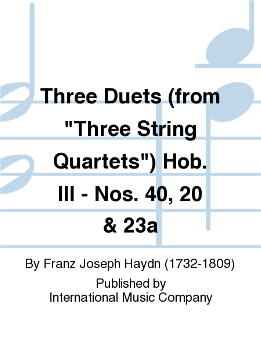 Three Duets (From Three String Quartets) Hob. Iii: Nos. 40, 20 & 23A String Quartet scores gallery preview page 1