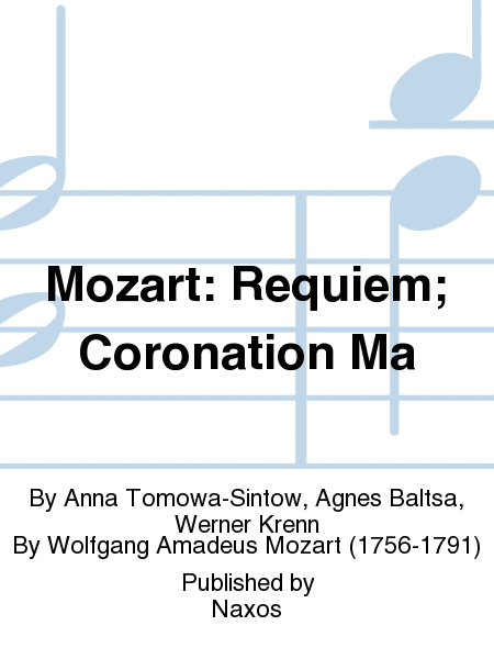 Mozart: Requiem; Coronation Ma