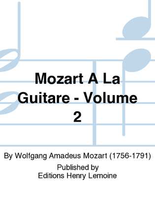 Book cover for Mozart a la guitare - Volume 2