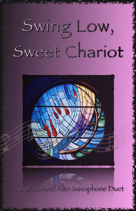 Book cover for Swing Low, Swing Chariot, Gospel Song for Soprano and Alto Saxophone Duet