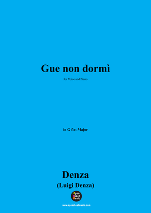 Denza-Gue non dormì!,in G flat Major