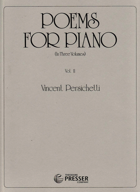 Vincent Persichetti : Poems for Piano
