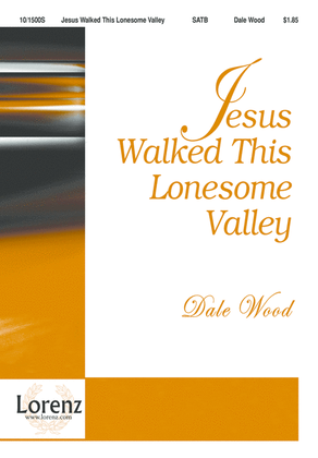 Book cover for Jesus Walked This Lonesome Valley