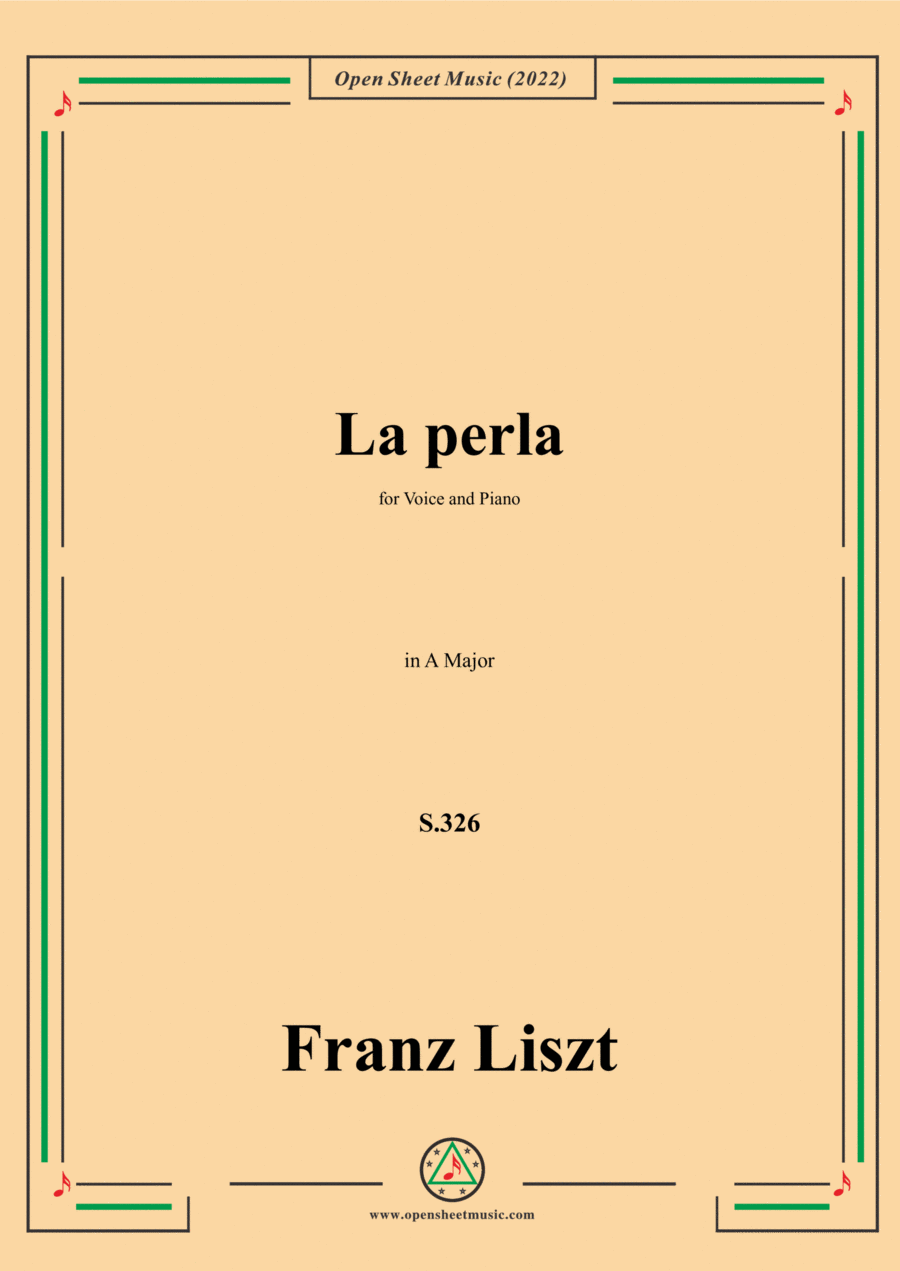 Liszt-La perla,S.326,in A Major,for Voice and Piano Voice Solo scores gallery preview page 1