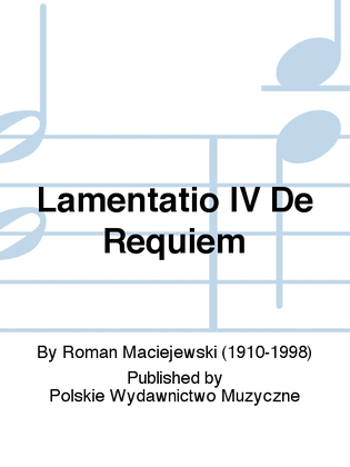 Lamentatio IV De Requiem