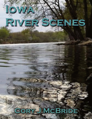 Iowa River Scenes