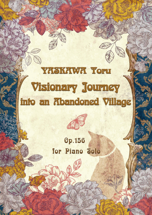 Book cover for Visionary Journey into an Abandoned Village for piano solo, Op.164