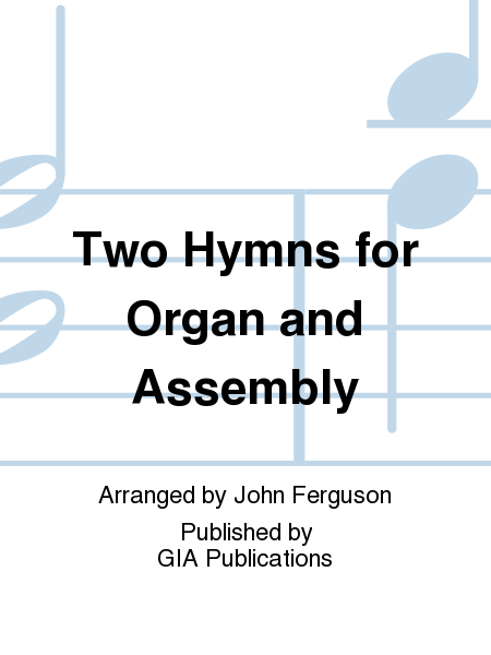 Two Hymns for Organ and Assembly image number null