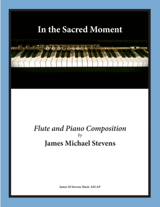 Book cover for In the Sacred Moment - Flute & Piano