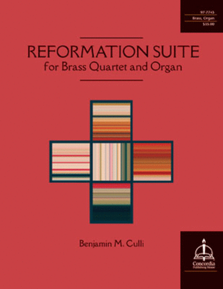 Reformation Suite for Brass Quartet and Organ