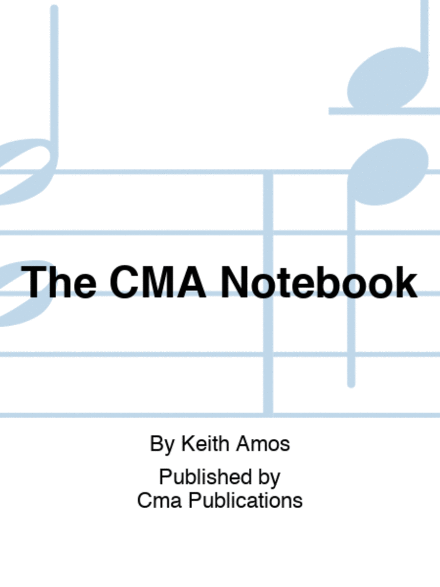 The CMA Notebook