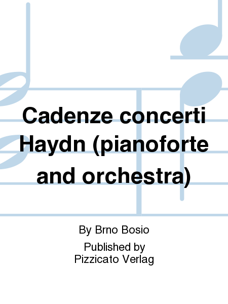 Cadenze concerti Haydn (pianoforte and orchestra)