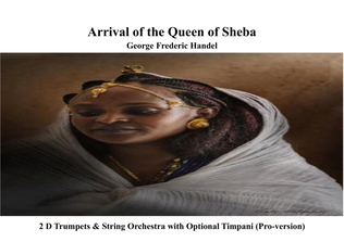 Book cover for The Arrival of the Queen of Sheba for 2 D Trumpets & Orchestra