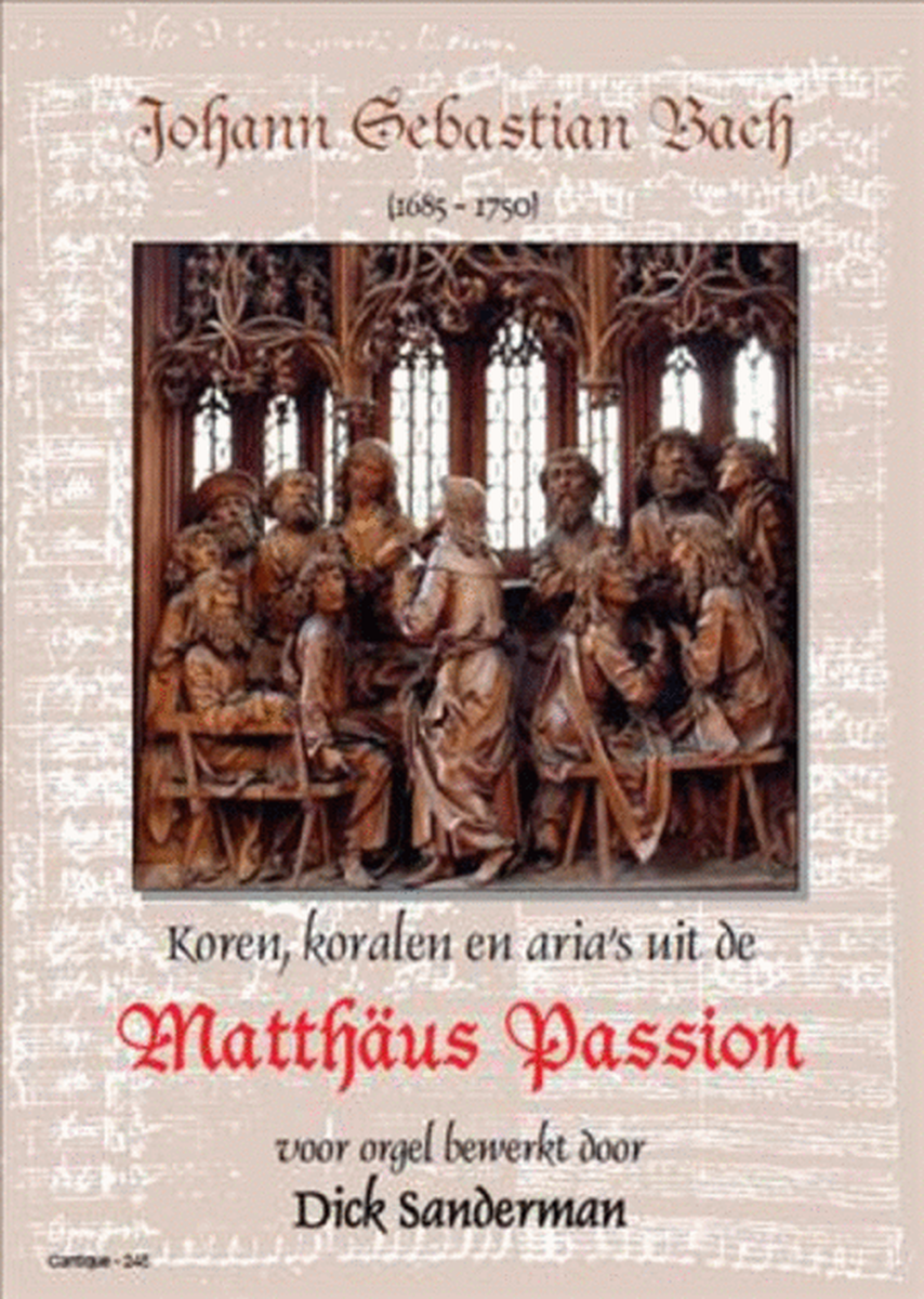 Koren Koralen Arias uit de Matthaus Passion