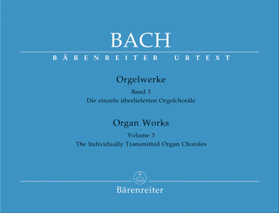 The Individually Transmitted Organ Chorales by Johann Sebastian Bach Organ - Sheet Music
