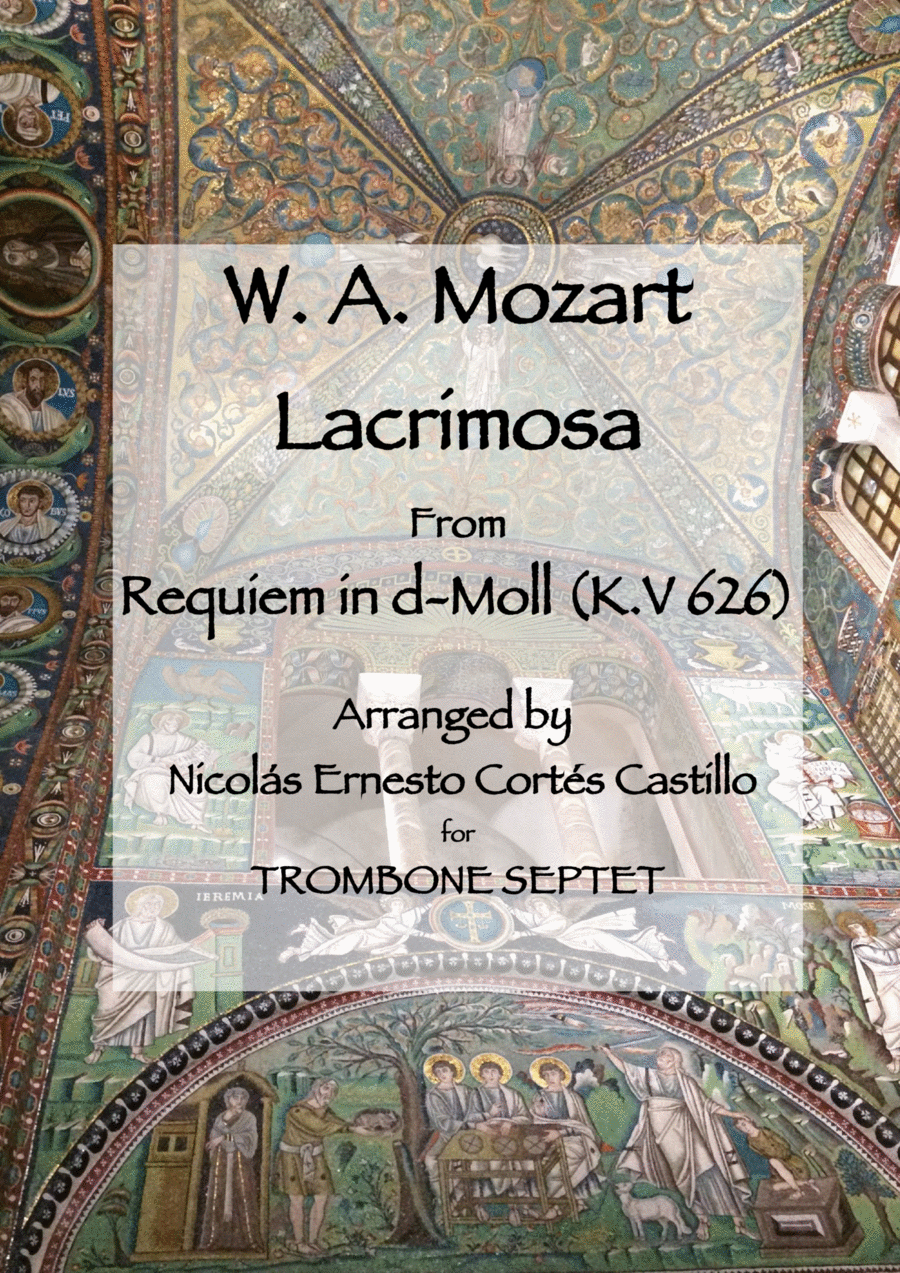 Book cover for Lacrimosa (from Requiem in D minor, K. 626) for Trombone Septet