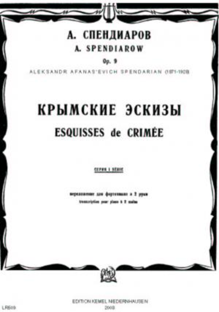 Esquisses de Crimee : pour piano a 2 mains : serie I, op. 9, 1903