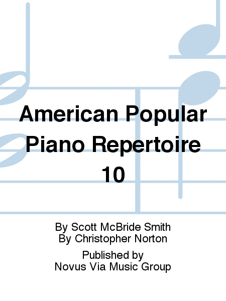 American Popular Piano Repertoire 10