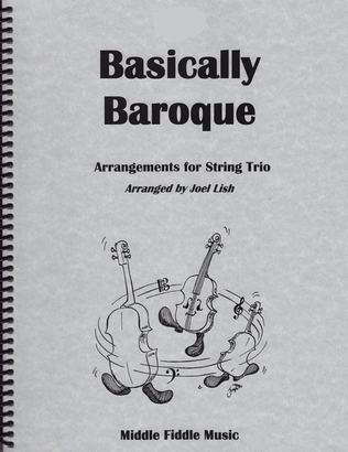 Book cover for Basically Baroque for String Trio (Violin, Viola and Cello