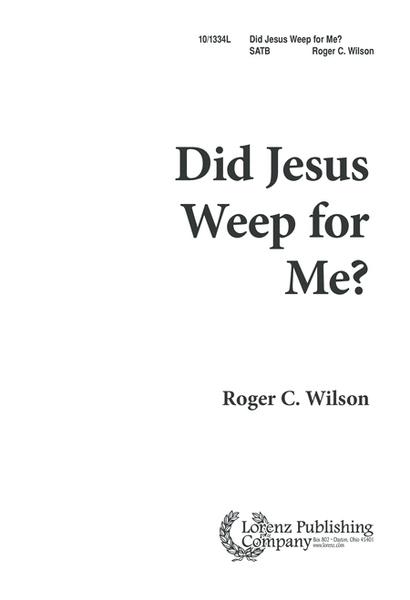 Did Jesus Weep for Me?