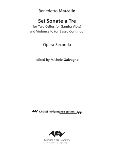 Sei Sonate a Tre for Two Cellos (or Gamba Viols) and Cello (or Basso Continuo)