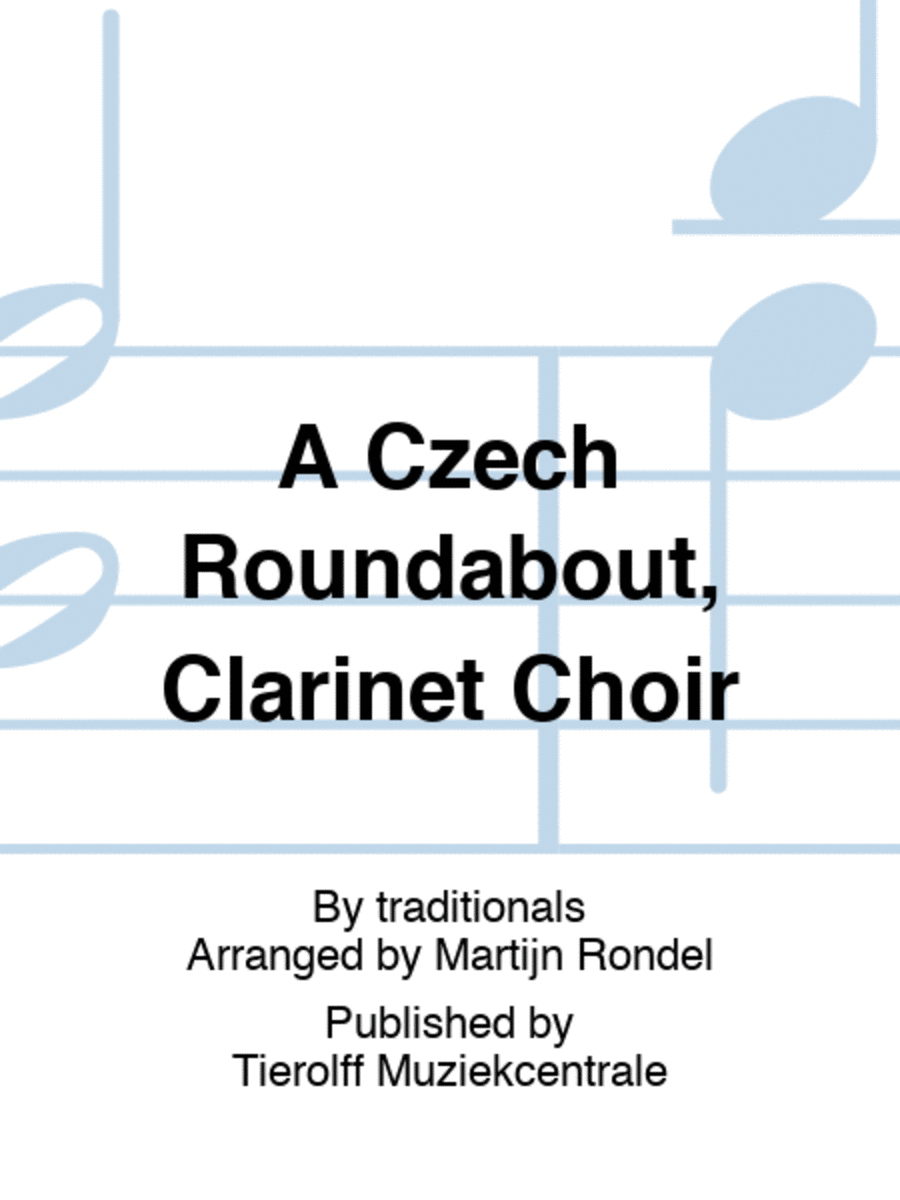 A Czech Roundabout, Clarinet ensemble Clarinet scores gallery preview page 1