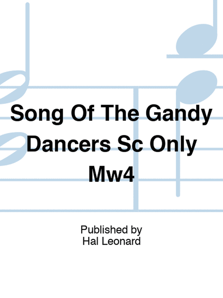Song Of The Gandy Dancers Sc Only Mw4