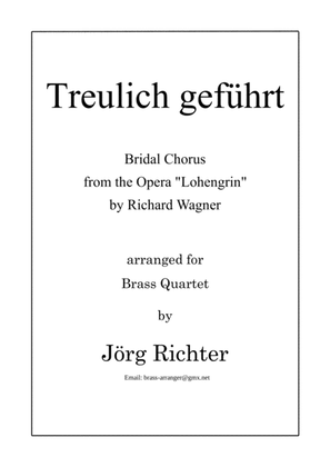Bridal Chorus "Treulich geführt" from Lohengrin for Brass Quartet