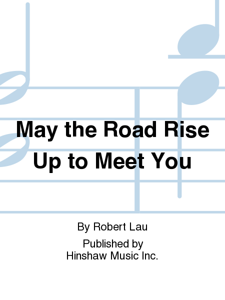 May The Road Rise Up To Meet You image number null