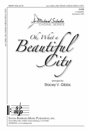 Book cover for Oh, What a Beautiful City - SATB Octavo